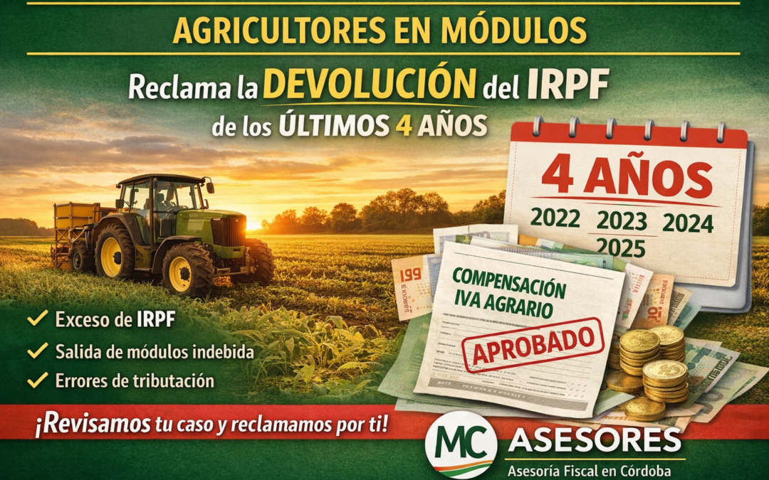Agricultores en módulos: cómo reclamar la devolución de la renta de los últimos 4 años