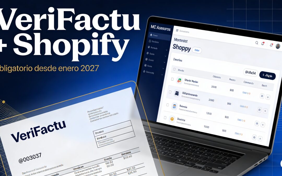 VeriFactu en Shopify: cómo adaptarte antes del 1 de enero de 2027